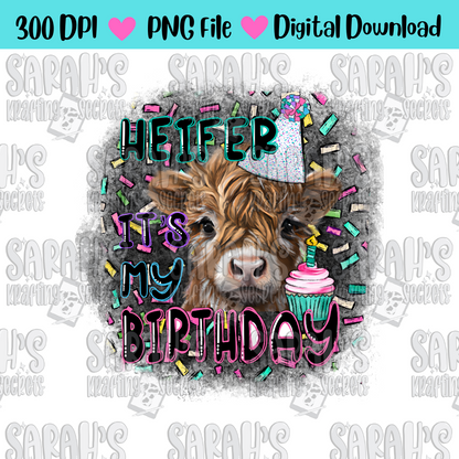 Heifer It’s My Birthday PNG | Highland Cow with Party Hat, Confetti & Cupcake | Funny Farm Birthday Clipart | Digital Download Design