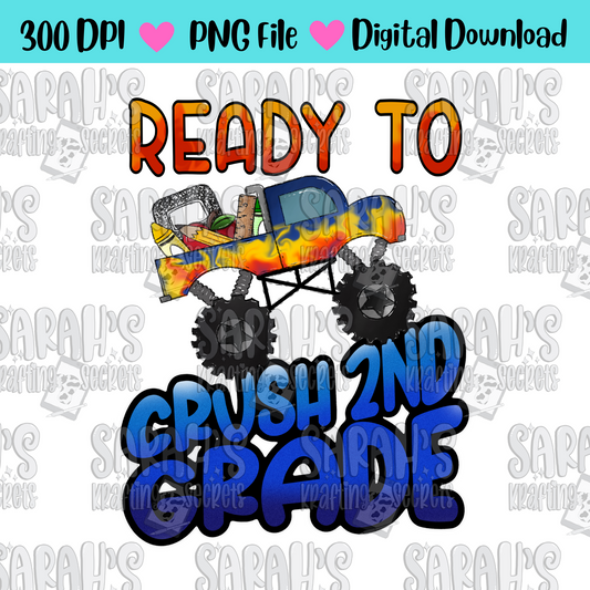 Ready to Crush 2nd Grade Sublimation Design / Boy School PNG / Digital Download / School Boy Truck PNG File / Hand Drawn / Printable Art