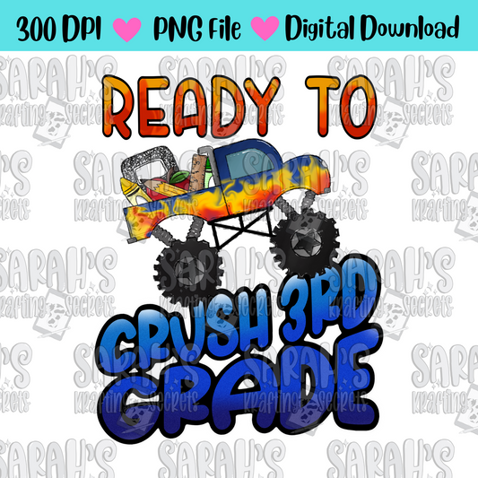 Ready to Crush 3rd Grade Sublimation Design / Boy School PNG / Digital Download / School Boy Truck PNG File / Hand Drawn / Printable Art