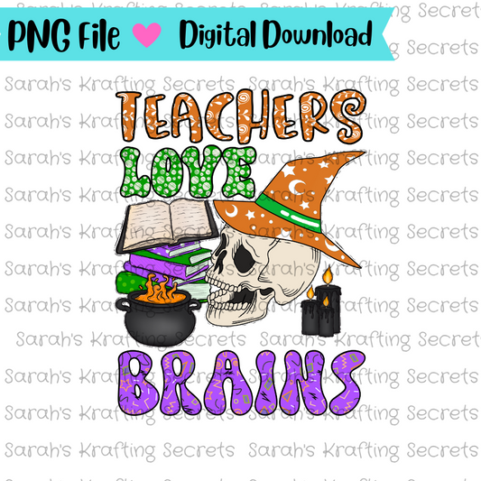 Teachers Love Brains png