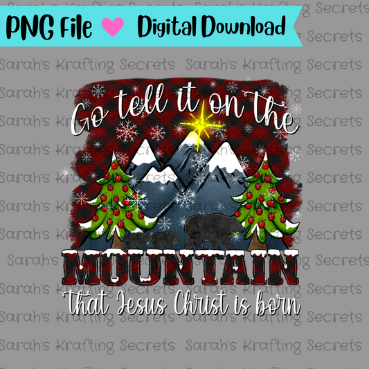 Go tell it on the mountain sublimation png