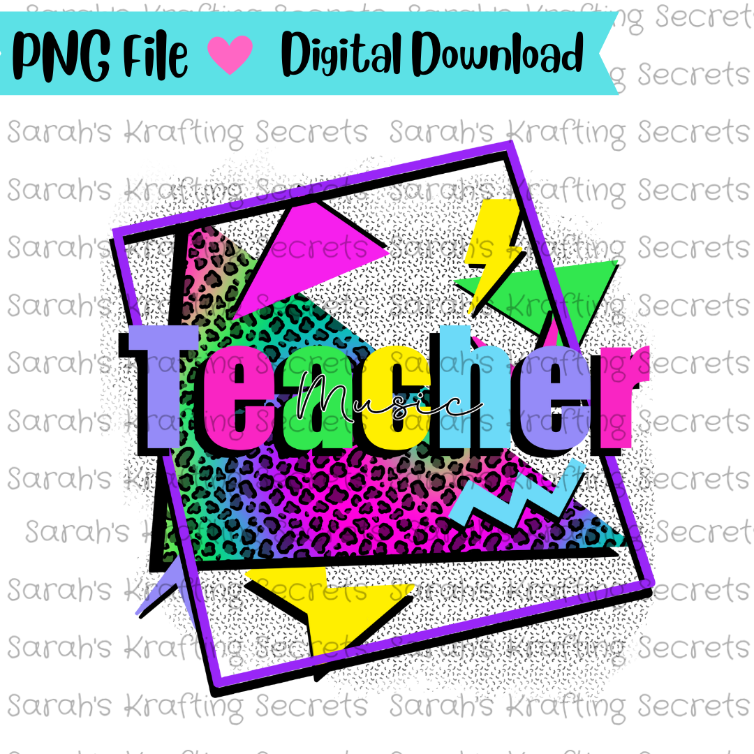 90's Theme Music Teacher Sublimation design