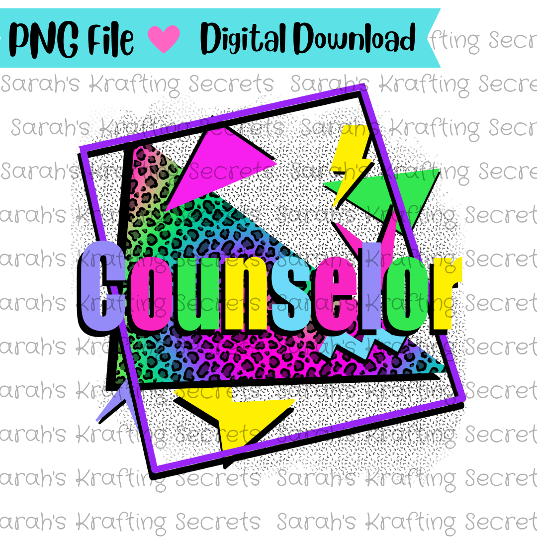 90's Counselor Sublimation design