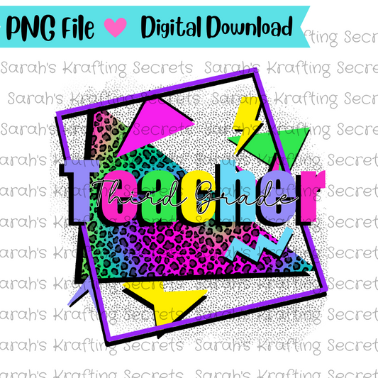 90's Theme Third Grade Teacher Sublimation Design